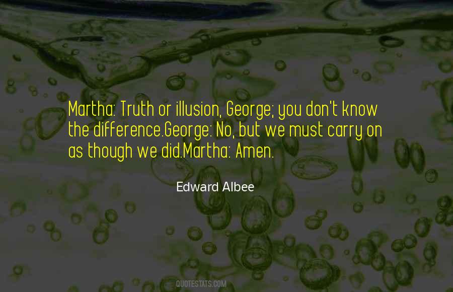 Edward Albee Quotes #1475554