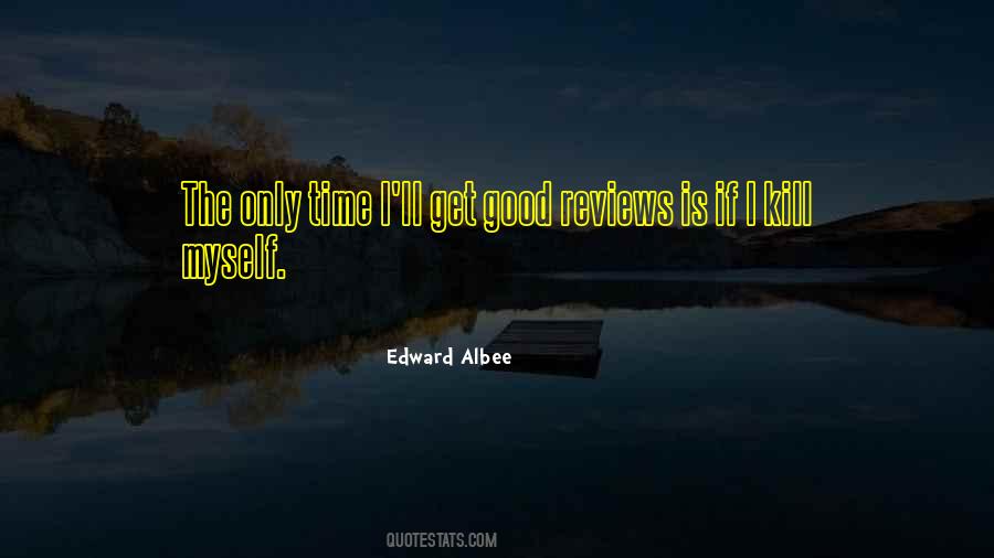 Edward Albee Quotes #1726294