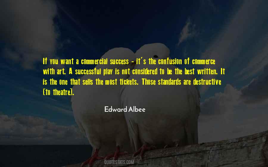 Edward Albee Quotes #1780074