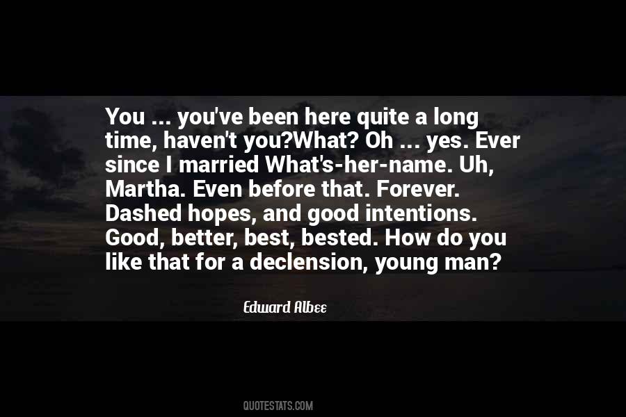 Edward Albee Quotes #205759