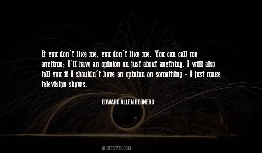 Edward Allen Bernero Quotes #1730123