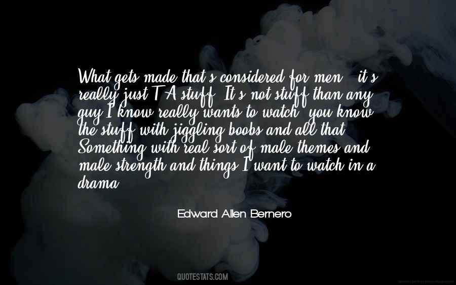 Edward Allen Bernero Quotes #83045