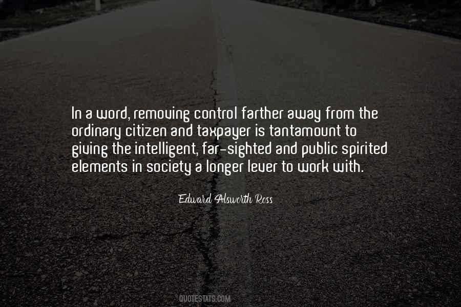 Edward Alsworth Ross Quotes #370676