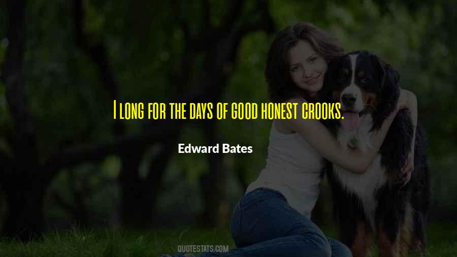 Edward Bates Quotes #1688513