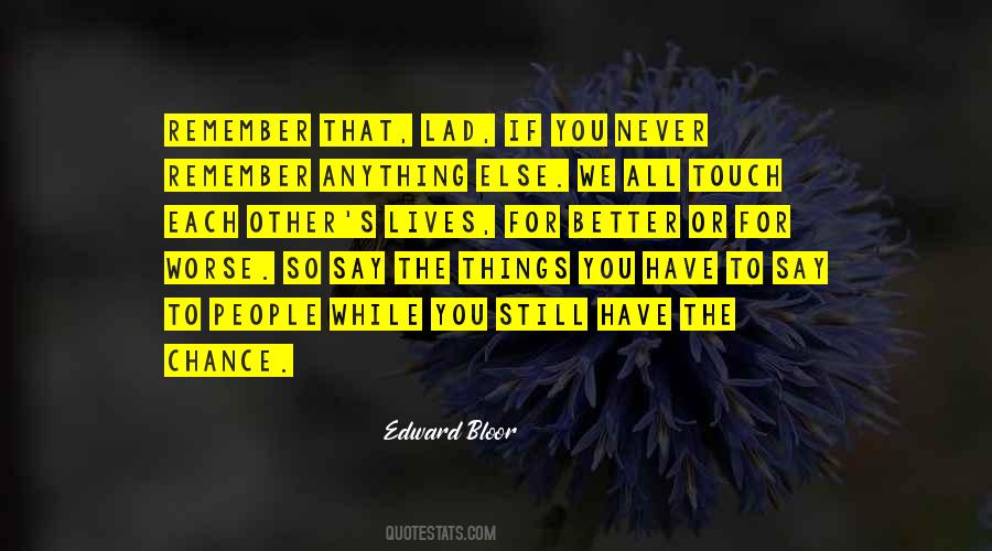 Edward Bloor Quotes #141026