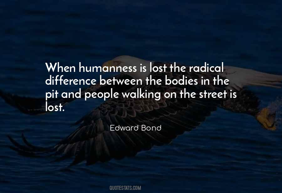 Edward Bond Quotes #1328966