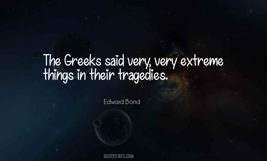 Edward Bond Quotes #268032