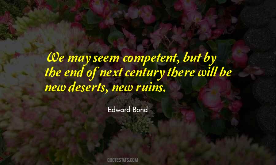Edward Bond Quotes #409229