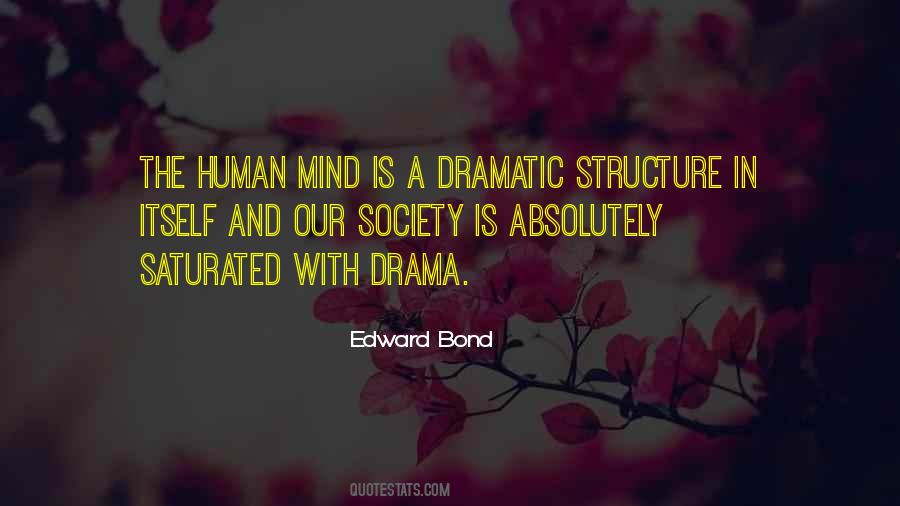 Edward Bond Quotes #604497
