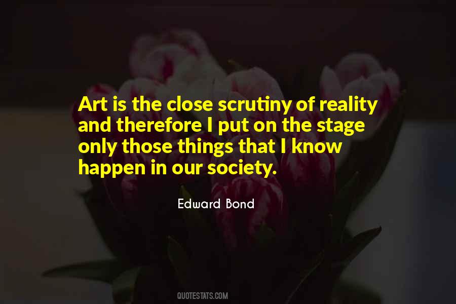 Edward Bond Quotes #652301