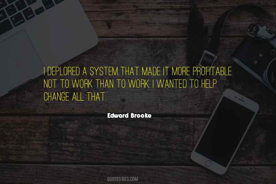 Edward Brooke Quotes #1665278