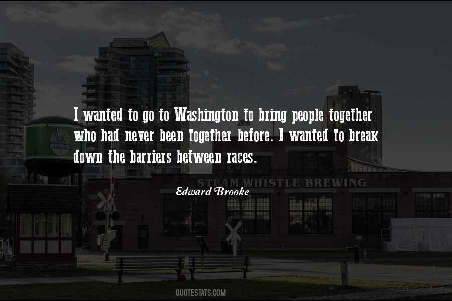 Edward Brooke Quotes #746741