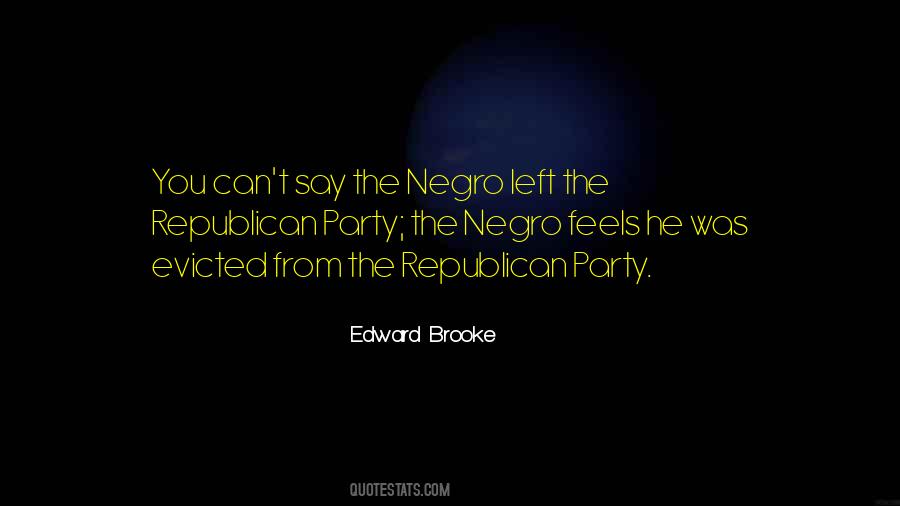 Edward Brooke Quotes #955250