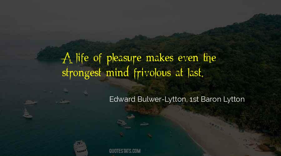 Edward Bulwer-Lytton, 1st Baron Lytton Quotes #1270525