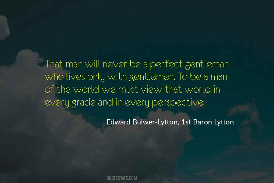 Edward Bulwer-Lytton, 1st Baron Lytton Quotes #1271929