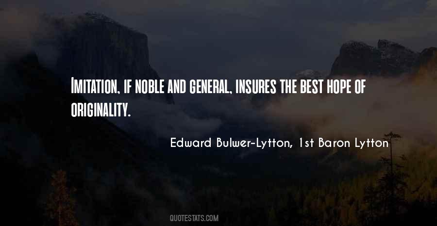Edward Bulwer-Lytton, 1st Baron Lytton Quotes #590182