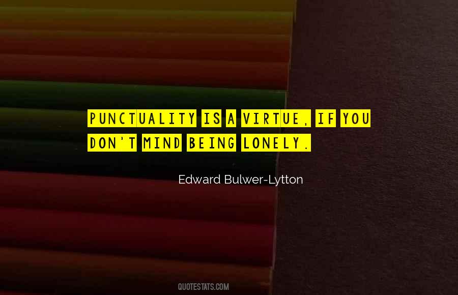 Edward Bulwer-Lytton Quotes #719908