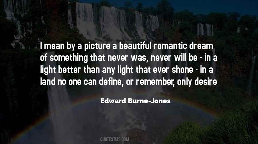 Edward Burne-Jones Quotes #1778830