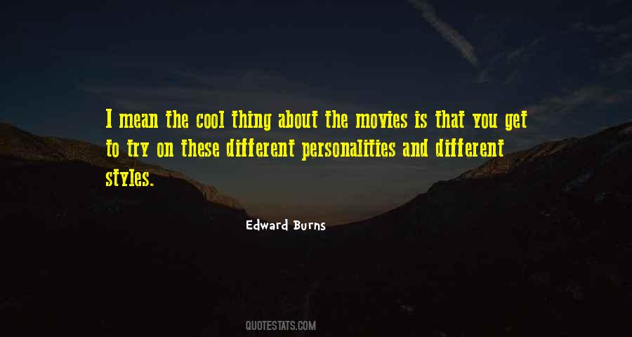 Edward Burns Quotes #276275