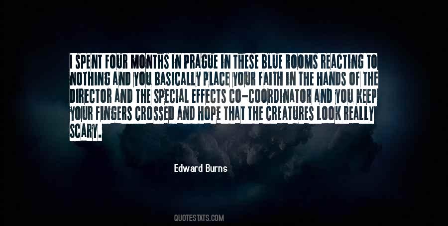 Edward Burns Quotes #833652