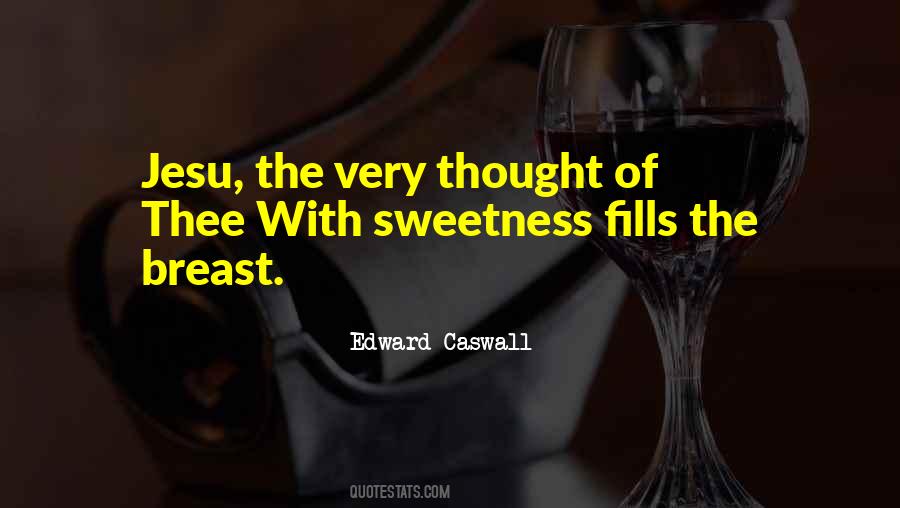 Edward Caswall Quotes #467182