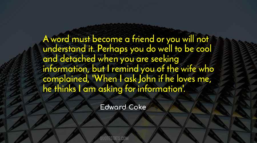 Edward Coke Quotes #1856918