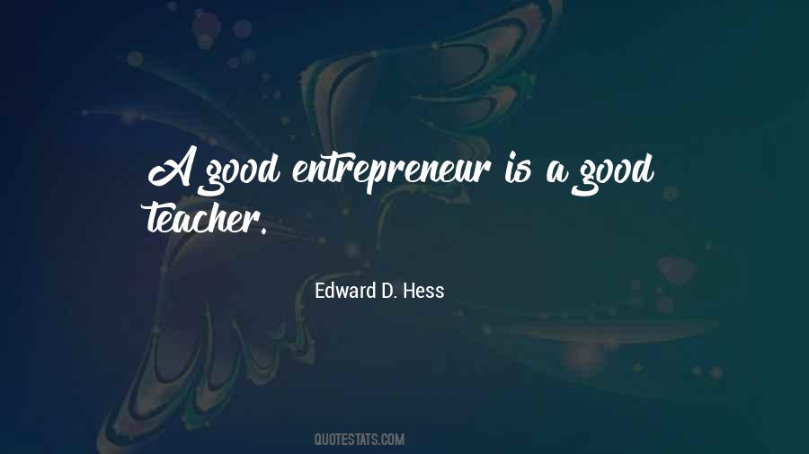Edward D. Hess Quotes #1264929 Edward D. Hess Quotes #1264929