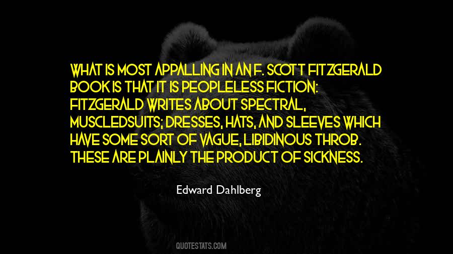 Edward Dahlberg Quotes #1786253