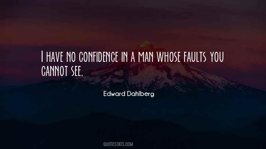 Edward Dahlberg Quotes #318564