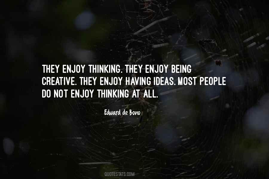 Edward De Bono Quotes #499804