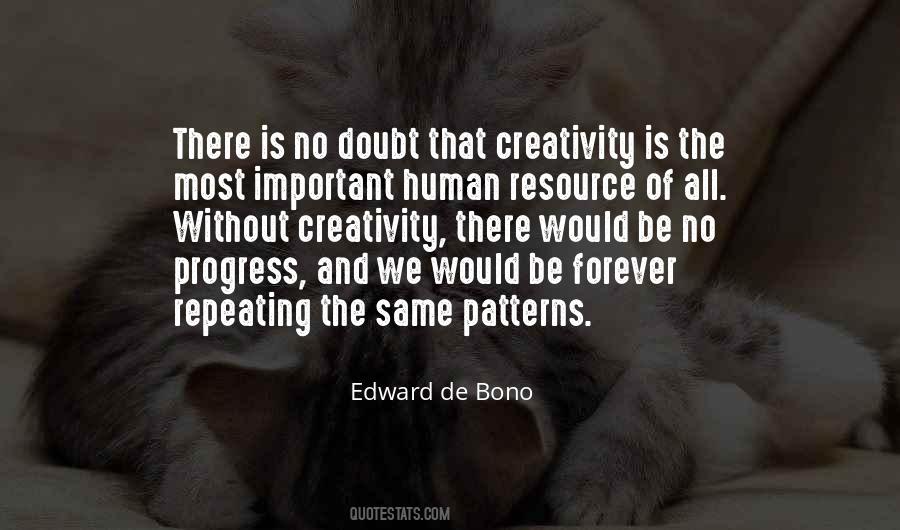 Edward De Bono Quotes #565506