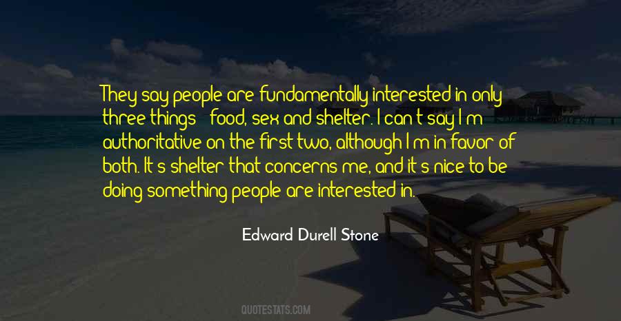 Edward Durell Stone Quotes #1651278