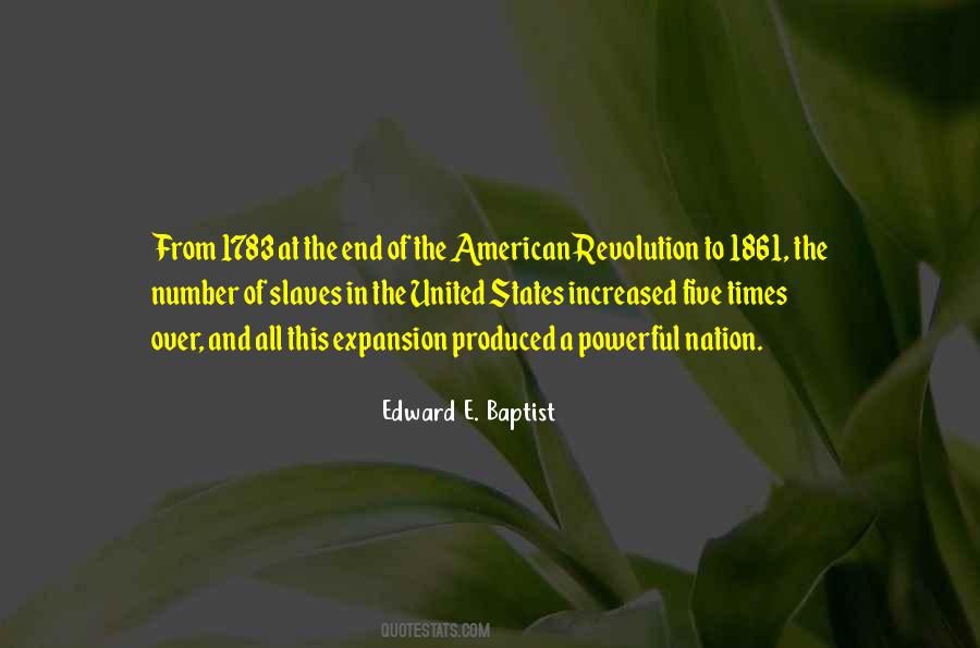 Edward E. Baptist Quotes #5901