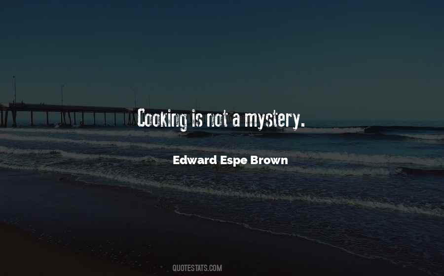 Edward Espe Brown Quotes #463809
