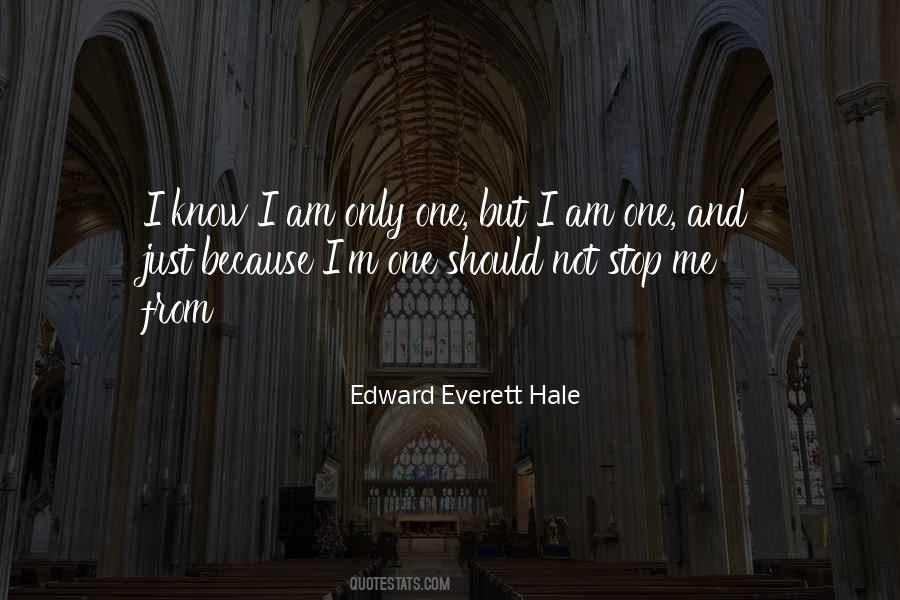 Edward Everett Hale Quotes #1204643