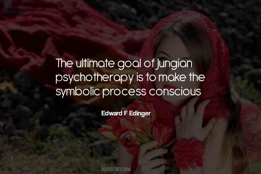 Edward F Edinger Quotes #1077308