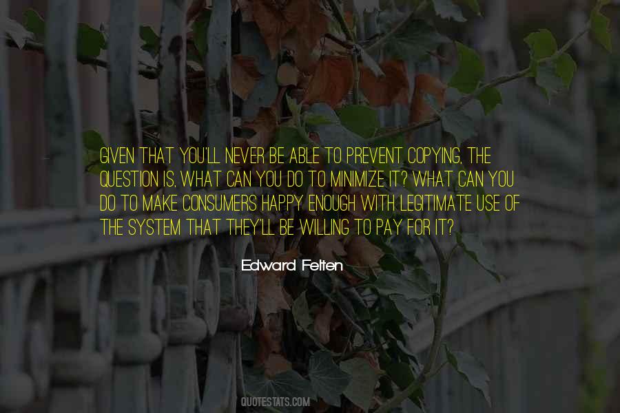 Edward Felten Quotes #1844416