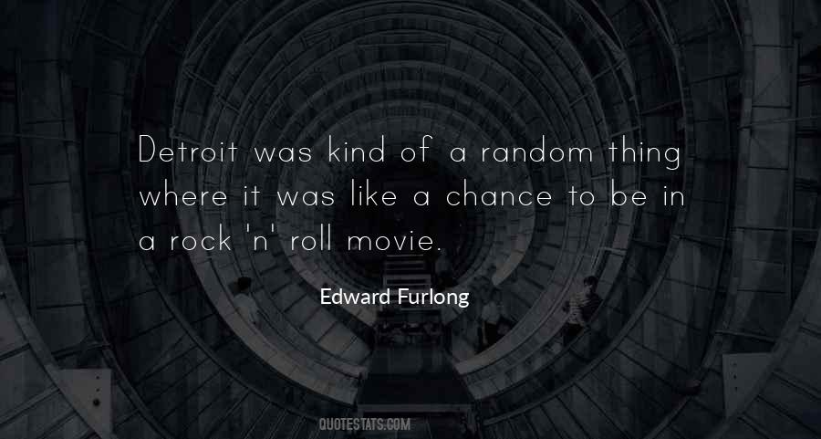 Edward Furlong Quotes #1775400
