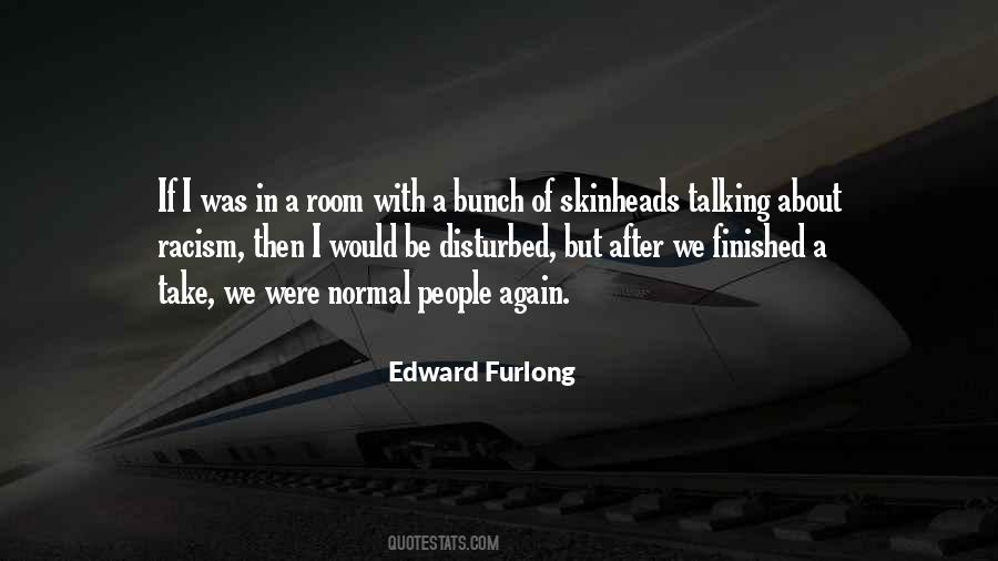 Edward Furlong Quotes #1802196