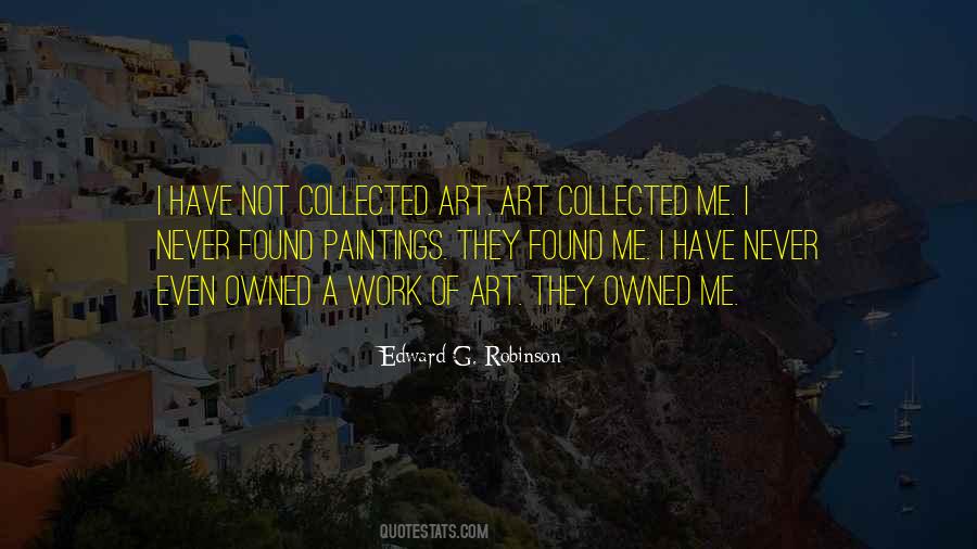 Edward G. Robinson Quotes #341485