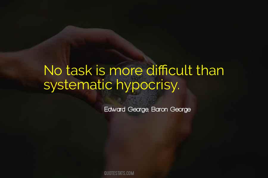 Edward George, Baron George Quotes #1346301