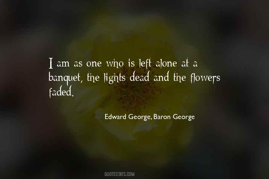 Edward George, Baron George Quotes #52286 Edward George, Baron George Quotes #52286