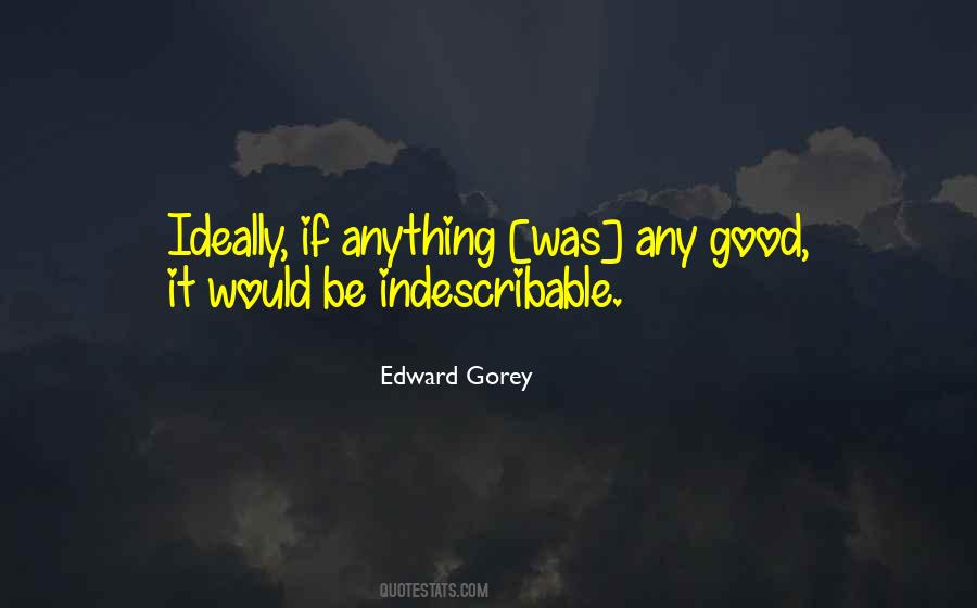 Edward Gorey Quotes #1562703