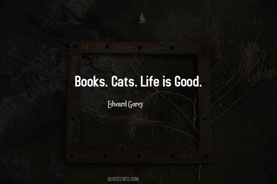 Edward Gorey Quotes #1712684