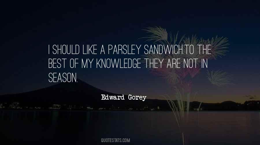 Edward Gorey Quotes #1851292