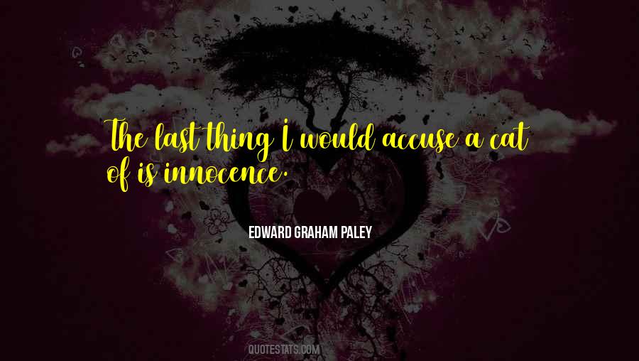 Edward Graham Paley Quotes #1107212 Edward Graham Paley Quotes #1107212