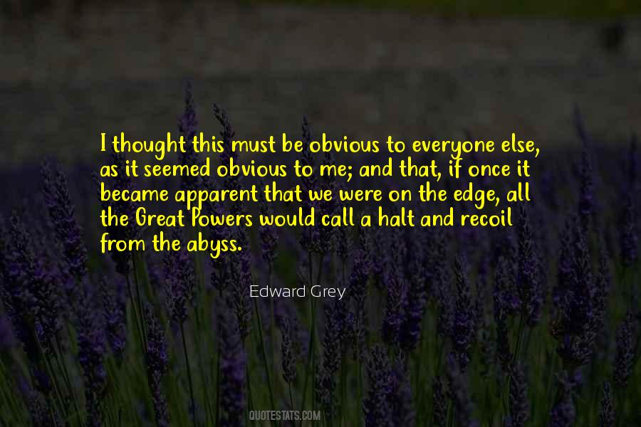 Edward Grey Quotes #1031717