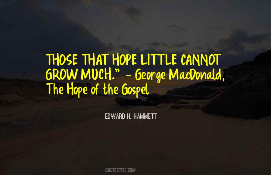 Edward H. Hammett Quotes #1623464