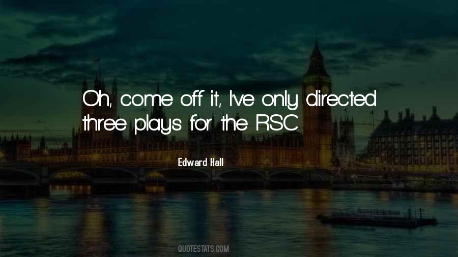 Edward Hall Quotes #1722262