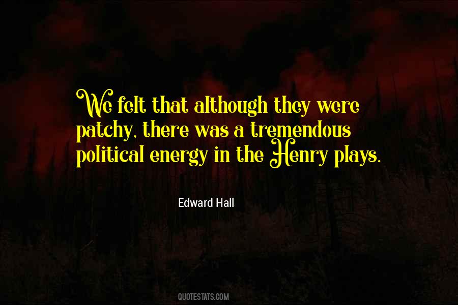 Edward Hall Quotes #728233